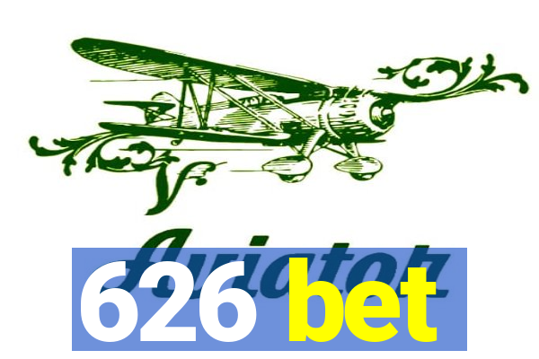 626 bet